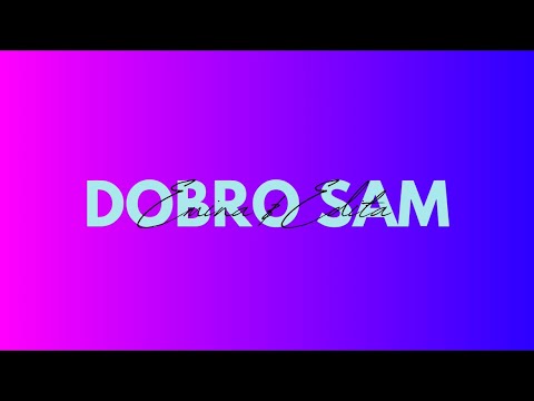 Emina & Edita - Dobro sam (Lyrics)