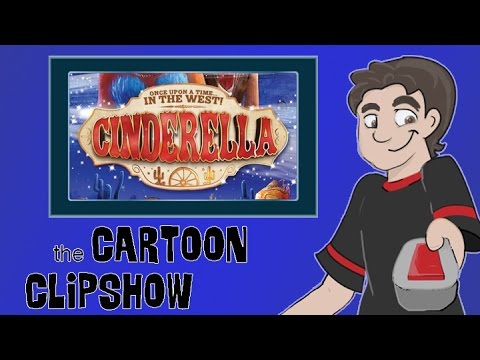 Cartoon Clipshow: 82 - Cinderella Once Upon A Time... In The West
