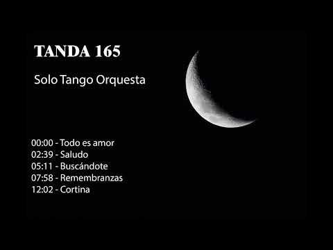 Tanda 165 - Solo Tango Orquesta