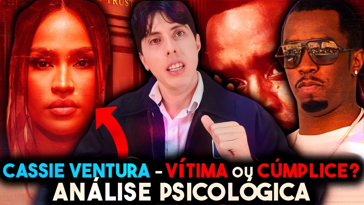ELA REALMENTE FOI ENGANADA? análise PSICOLOGICA da CASSIE VENTURA no JULGAMENTO DO SEAN DIDDY COMBS