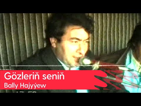 Bally Hajyyew - Gozlerin senin | 1991