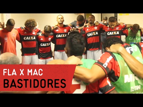Bastidores - Flamengo 3 x 0 Macaé - Carioca 2017