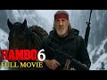 Rambo 6 2025 Full Movie Sylvester Stallone Action Thriller