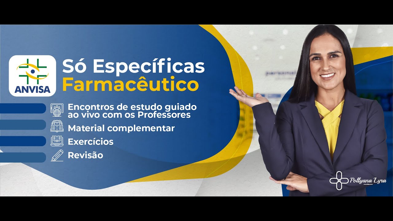 Farmacopeia - Aula Inaugural  - Curso Só Específicas - ANVISA - Farmacêutico