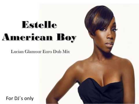 Estelle - American Boy (Lucian Glamour Euro Dub Mix)