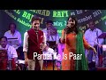 Parbat Ke Is Paar Anil Bajpai Neelima Ghokley Veenus Entertainers