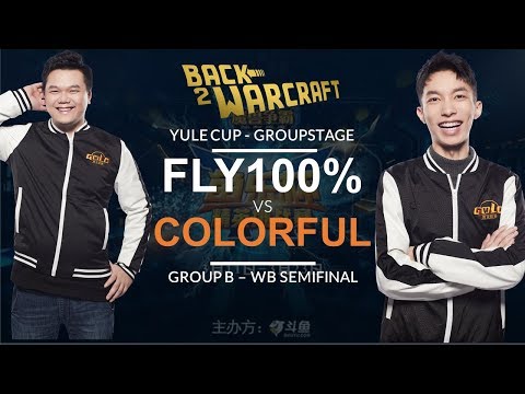 Warcraft 3 - Yule Cup Grp B - WB SF: [ORC] Fly100% vs. Colorful [NE]