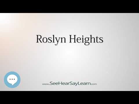 Roslyn Heights (How to Pronounce Cities of the World)💬⭐🌍✅