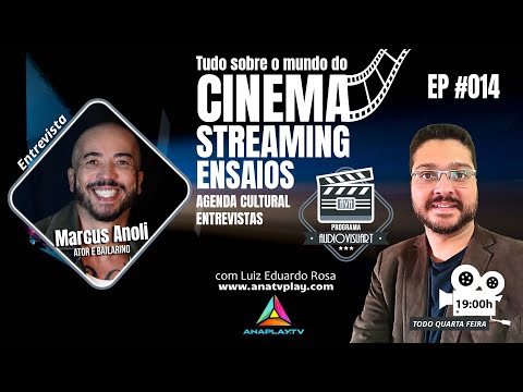 PROGRAMA AUDIOVISUART - Marcus Anoli - Ator e bailarino - EP #014
