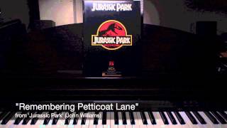 "Remembering Petticoat Lane" from Jurassic Park (John Williams) - solo piano