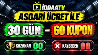 İDDAATV 🔥 ASGARİ ÜCRET İLE 30 GÜN – 60 KUPON! GÜN 1 | BAŞARI MI, HÜSRAN MI?