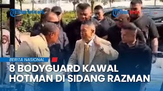 Hotman Paris Dikawal 8 Bodyguard Hadir di Sidang Razman Nasution, Ejek dan Ancam Penjara