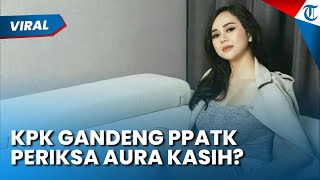 Aura Kasih akan Diperiksa? KPK Siap Gandeng PPATK Telusuri Aliran Dana Ridwan Kamil ke sang Penyanyi