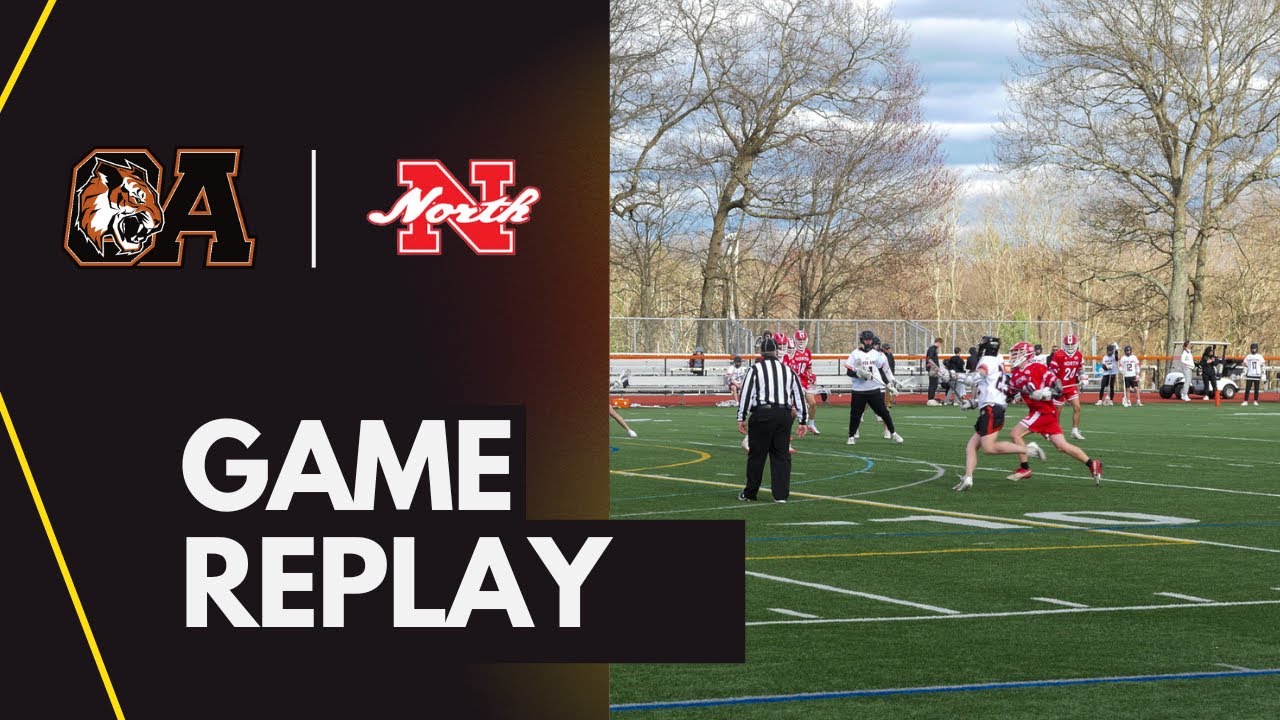 OA Boys Lacrosse vs North Attleboro 4/16/25
