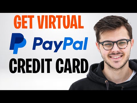 How to Get a PayPal Virtual Card Online 2026 (How to Get PayPal Virtual Credit Card) ✅