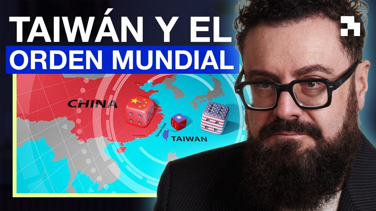 ¿QUÉ PASARÁ CON TAIWÁN? TODO PUEDE CAMBIAR