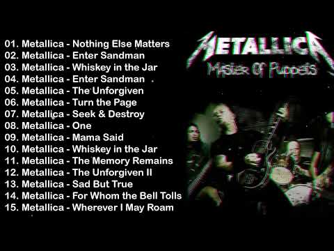 Best Of Metallica - Metallica Greatest Hits full Album - The Best Of Metallica