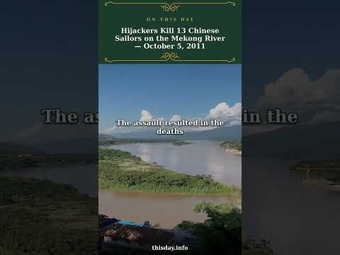 How did drug gangs kill 13 Chinese sailors on the Me...