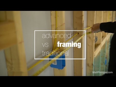 Traditional vs. Advanced Framing