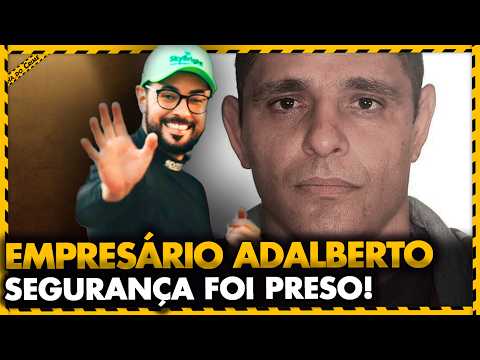 Caso empresario Adalberto : Suspeito é Preso!