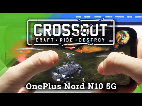 Crossout Mobile on ONEPLUS Nord N10 5G – Check Gaming Abilities