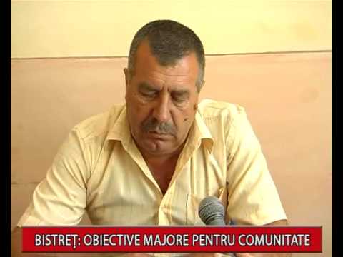 Bistret: obiective majore pentru comunitate