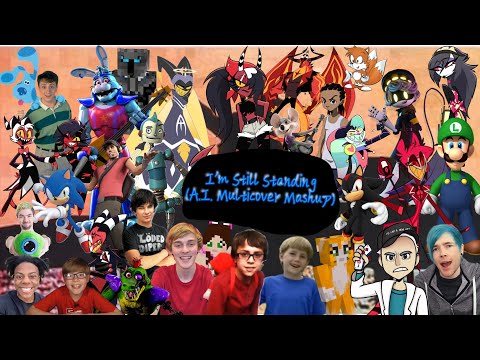 (17K SUBS Special!) I’m Still Standing (A.I. Multicover Mashup)