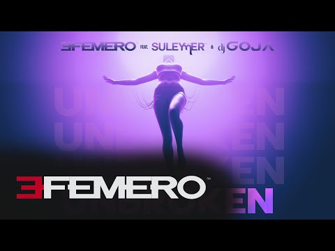 EFEMERO - Unbroken (feat Suleymer x Dj Goja) (Extended Version)