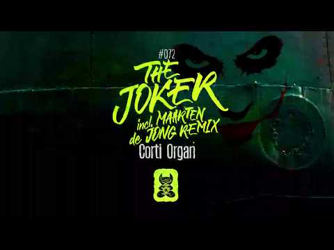 Corti Organ - The Joker (Maarten de Jong Remix)