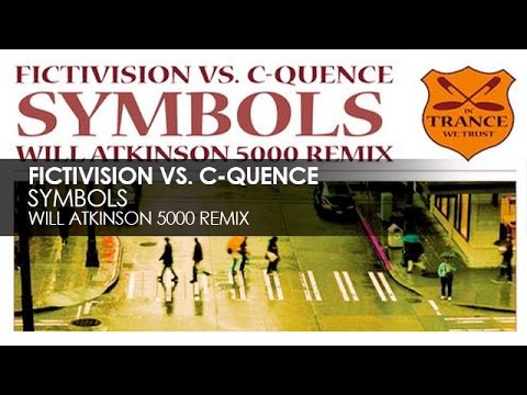 Fictivision & C-Quence - Symbols (Will Atkinson 5000 Remix)