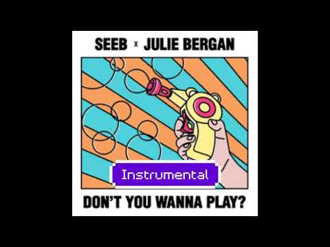 Seeb x Julie Bergan - Don’t You Wanna Play? (Instrumental version + English Lyrics/CC)