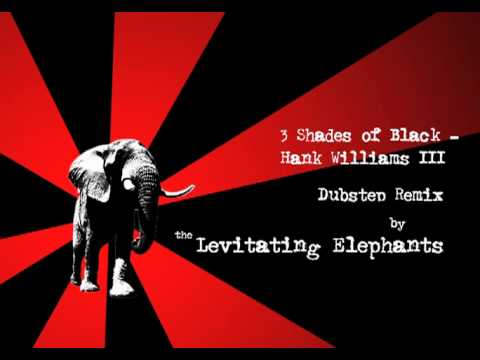 3 Shades of Black - Hank Williams III (Dubstep Remix) Free DL!!