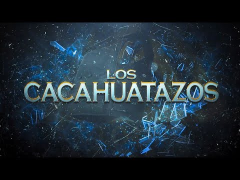 LA AUTORIZACION - LOS CACAHUATAZOS (LYRIC)