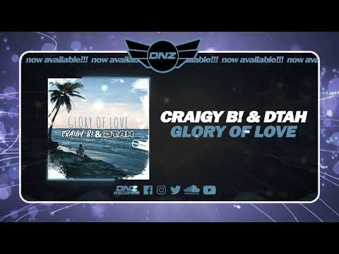 DNZF1504 // CRAIGY B! & DTAH - GLORY OF LOVE (Official Video DNZ Records)
