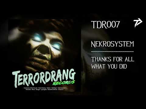 TDR007: 05. Nekrosystem - Thanks For All What You Did