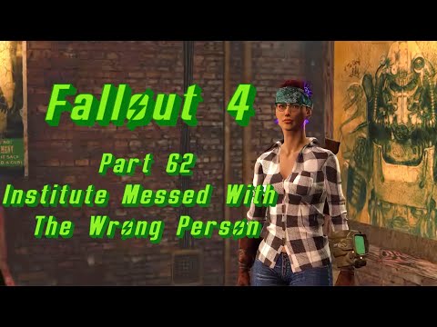 Fallout 4 - A StoryWealth Collection Playthrough Part 62 Synth Hunter