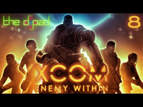 "I Have Legitimately Not Slept Before" - PART 8 - XCOM: Enemy Within