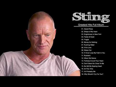 Sting Greatest Hits Full Album - The Very Best Songs Of Sting