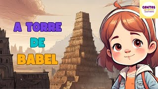História Bíblica Infantil - A Torre de Babel