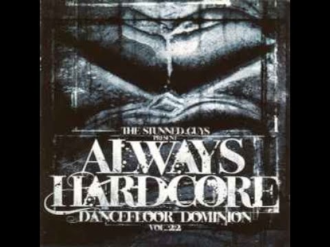 Always Hardcore vol.22 Dancefloor Dominion CD1