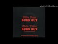 King Of Clubs Burn Our Part 2