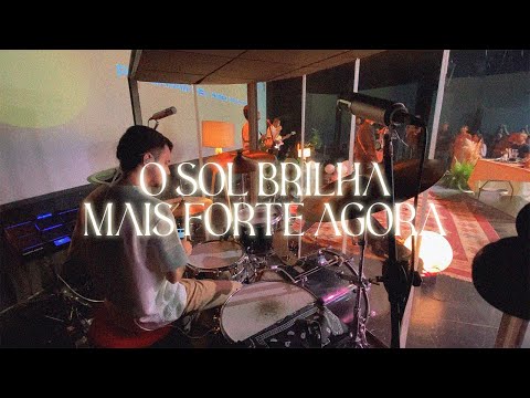 O SOL BRILHA MAIS FORTE AGORA | DRUM CAM