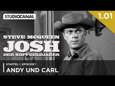 JOSH - DER KOPFGELDJÄGER mit Steve McQueen | 1. Staffel - Episode 1 |  "Andy und Carl"