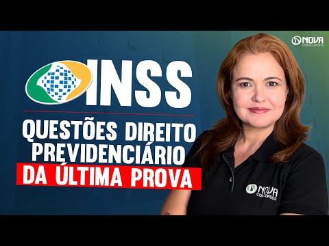Concurso INSS 2025: Questões Direito Previdenciário da Última Prova