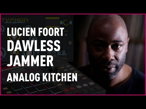 Lucien Foort Dawless Jammer Analog Kitchen 1 I Bax Music