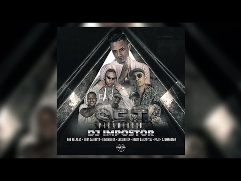DJ Impostor - Pirâmide Feat. MC's Bob Boladão,Kauã da Oeste,Dimenor DR, LucianoSP, Henry da Capital