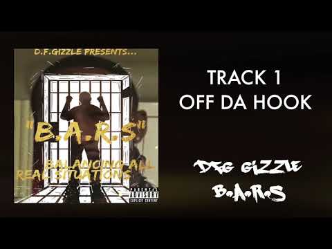 DFG GIZZLE  - OFF DA HOOK