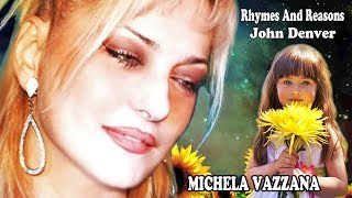 "Rhymes And Reasons", John Denver. By Michela Vazzana, feat. Keith Adkins & Mark Taylor