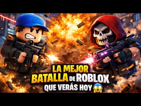 LA MEJOR BATALLA DE ROBLOX QUE VERÁS HOY 😱