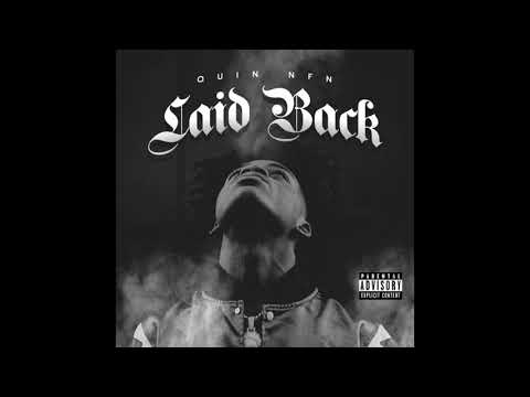 Quin NFN - Laid Back (AUDIO)